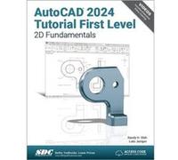 AutoCAD 2024 Tutorial First Level 2D Fundamentals by Luke Jumper Luke Jumper (Auteur)