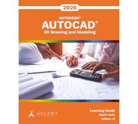 AutoCAD 2026: 3D Drawing and Modeling (Metric Units)