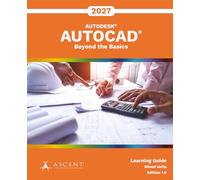 AutoCAD 2027: Beyond the Basics (Mixed Units)
