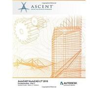 Autocad/Autocad Lt 2018 Fundamentals - Metric: Part 1: Autodesk Authorized Publisher Ascent - Center For Technical Knowledge (Auteur)