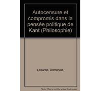 Autocensure et compromis dans la pensée politique de Kant