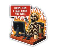 Autocollant : 200 mm, 1 pièce - Autocollant de bureau géant squelette devant écran avec inscription « I Hope This E-mail Finds You Well »
