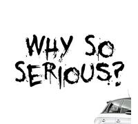 Autocollant amusant pour casque - Pourquoi si sérieux - Autocollant en vinyle autocollant - Étanche - Décoration de moto - Décoration unique pour ordinateur portable - Chariot mural - Moto