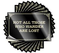 Autocollant amusant pour pare-chocs avec inscription « Not All Those Who Wander are Lost » - Autocollants de marque - Autocollants de garage pour homme (6 x 9 cm)