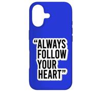 Autocollant de Motivation « Always Follow Your Heart » Coque pour iPhone 17