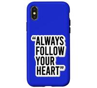 Autocollant de Motivation « Always Follow Your Heart » Coque pour iPhone X/XS