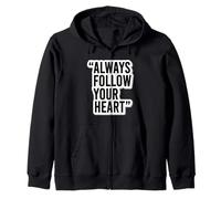 Autocollant de Motivation « Always Follow Your Heart » Sweat à Capuche
