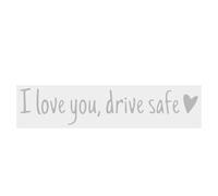 Autocollant de rétroviseur de voiture « I Love You, Drive Safe » avec cœur, lettres étanches, accessoires cadeau pour femme, fête des mères, pare-brise, véhicules