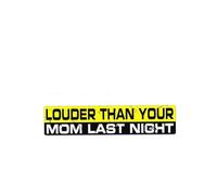 Autocollant de Voiture Plus Fort Que Votre Maman la Nuit dernière, Autocollant en PVC 15CM x 3CM(2PCS)