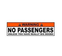 Autocollant drôle d'avertissement en PVC, Pas de passagers sauf si Vous Avez de très Gros Seins, Autocollant de Voiture 15,4 cm x 4,4 cm(1PCS)