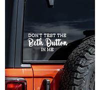 Autocollant en vinyle « Don't Test The Beth Dutton in Me » pour voiture, camion, mur, ordinateur portable | Blanc | 20,3 x 8,9 cm