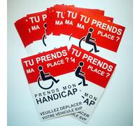 Autocollant handicap stationnement - Tu Prends Ma Place Prends Mon Handicap - Sticker voiture mal garée - Parking handicapé - Format A6 10,5 x 14,8 cm - Lot de 20 à 200 (50)