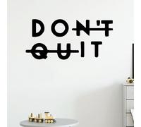 Autocollant humoristique en vinyle imperméable avec inscription « Don't Quit it it » - Décoration d'intérieur - 43 x 19 cm