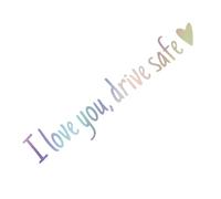 Autocollant « I Love You Drive Safe » | Autocollant de vue arrière imperméable pour pare-brise de voiture miniature pour rétroviseur et fenêtre