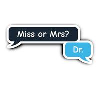 Autocollant laminé 300 mm - 1 pièce - Miss or Mrs? Dr. - Plaque de porte méga durable pour juriste