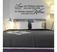 Autocollant mural avec citation « Love Is n't Finding Someone You Can Live with » pour décoration de chambre à coucher 110 x 42 cm