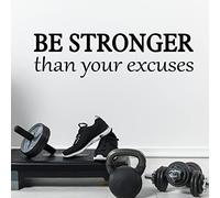 Autocollant mural en vinyle avec citation « Be Stronger Than Your Excuses » amovible pour salle de sport, chambre à coucher, salon, bureau, maison