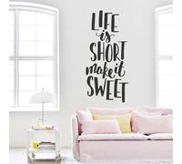 Autocollant mural en vinyle avec citation en anglais « Life is Short Make It Sweet » - 57 x 119 cm