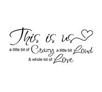 Autocollant mural en vinyle avec citation « This is Us Crazy Loud Love » pour chambre à coucher, salon, bureau
