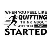 Autocollant mural en vinyle avec citations inspirantes de remise en forme « When You Feel Like Quitting Think About Why You Started » - Lettrage artistique - Décoration murale pour chambre à coucher,