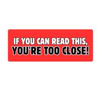 Autocollant pour voiture avec inscription en allemand « If you can read this, youre too close! » Autocollant en vinyle imperméable pour voitures, camions, camionnettes, SUV, murs, fenêtres,
