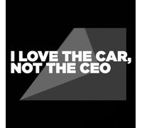 Autocollant pour voiture avec inscription « I love the car, not the ceo ! » Tesla Déclaration (blanc)