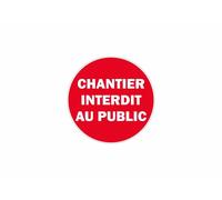 Autocollant Sticker Signalisation Plaque Porte Panneau Chantier Interdit Public