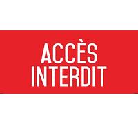 Autocollant vinyl - Accès interdit - L.200 x H.100 mm