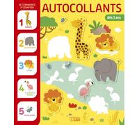 Autocollants éducatifs Les animaux - Je commence à compter de 1 à 5 - Livre d'activités dès 3 ans, animaux du monde, chiffres, gommettes