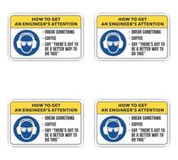 Autocollants laminés : 100 mm, lot de 4 - Comment obtenir un engineer's attention, atelier humour