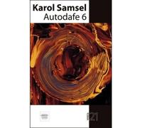 Autodafe 6 - Karol Samsel (Littérature : poésie en polonais)