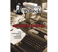 Autodénonciation - Sergiusz Piasecki (Buch auf Polnisch)
