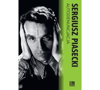 Autodénonciation - Sergiusz Piasecki (Roman en polonais)