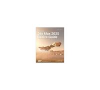 Autodesk 3ds Max 2025 Basics Guide