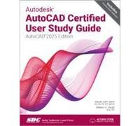 Autodesk Autocad Certified User Study Guide