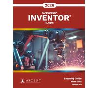 Autodesk Inventor 2026: iLogic (Mixed Units)