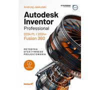 Autodesk Inventor Professional 2024 PL / 2024+ / Fusion 360 Andrzej Jaskulski (Buch auf Polnisch)