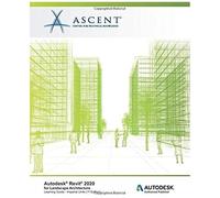 Autodesk Revit 2020 For Landscape Architecture (Imperial Units): Autodesk Authorized Publisher