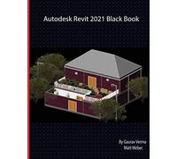 Autodesk Revit 2021 Black Book