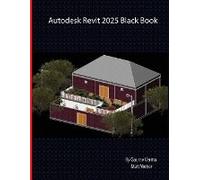 Autodesk Revit 2025 Black Book