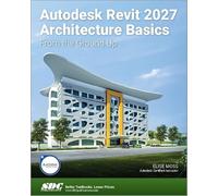 Autodesk Revit 2027 Architecture Basics