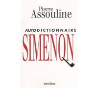 Autodictionnaire Simenon Pierre Assouline (Auteur)