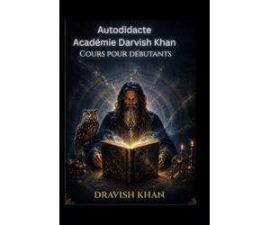 Autodidacte Académie Darvish Khan: Cours pour débutants