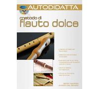 Autodidatta Metodo Per Flauto Dolce / Recueil+Cd