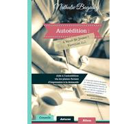 Autoédition : à vous de jouer ! Version 2.0: Aide à l'autoédition via l'impression à la demande