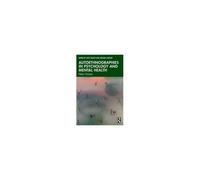 Autoethnographies In Psychology And Mental Health
