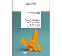 Autoévaluation en formation à distance Intérêts, logiques et stratégies - Ghislain Samson - Presses Universite Du Quebec - broché - Etude