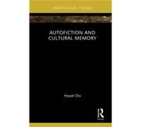 Autofiction and Cultural Memory by Hywel Dix Hywel Dix (Auteur)