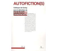 Autofiction(s) Colloque de Cerisy - Claude Burgelin - Presses Universitaires Lyon - broché - Essai