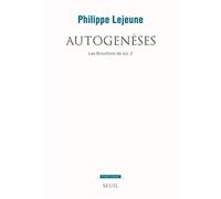 Autogenèses: Les brouillons de soi 2